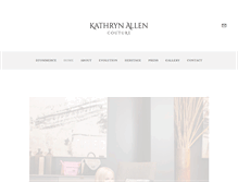 Tablet Screenshot of kathrynallencouture.com